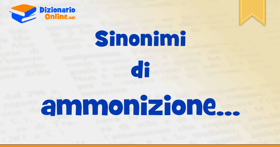 Ammonizione sinonimo