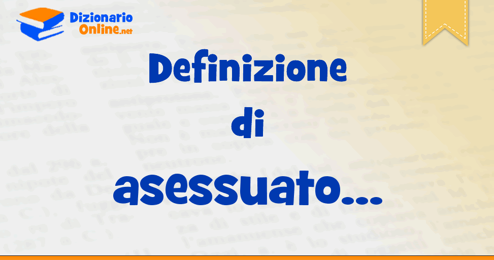 Asessuato significato