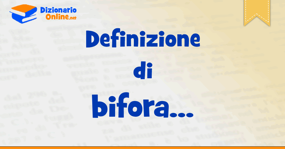 Bifora definizione